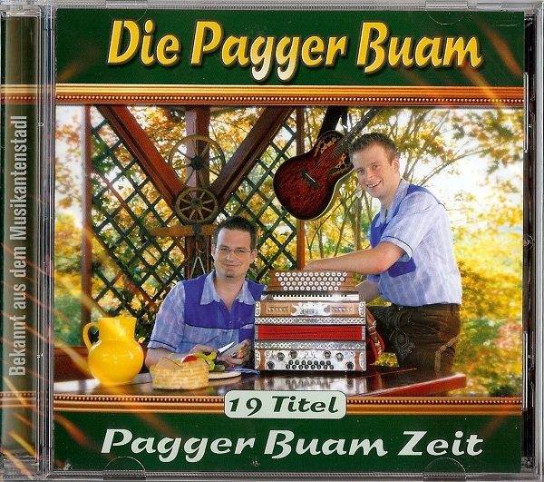 Die Pagger Buam - Pagger Buam Zeit (2011, Vorderseite)